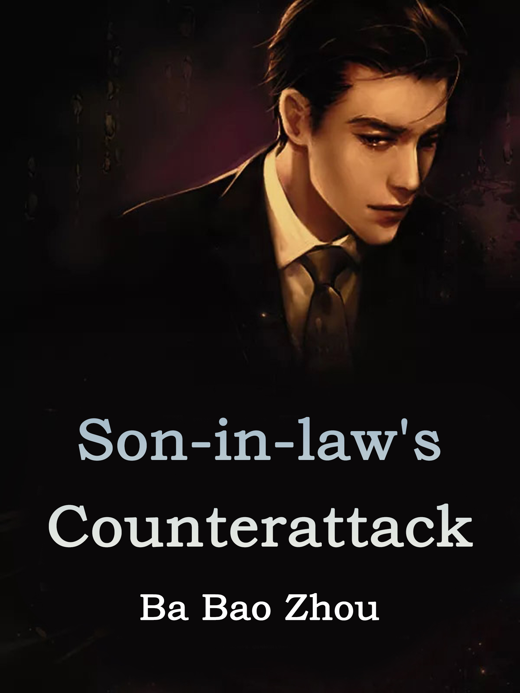 Son In Laws Counterattack Novel Full Story Book Babelnovel 1216